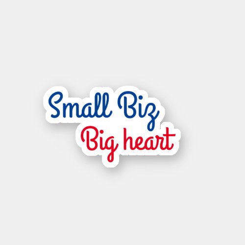 Small biz big heart trendy small business sticker