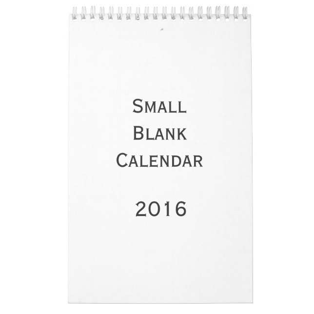 Small Blank Calendar 2016 - You Can Personalize It (Cover)