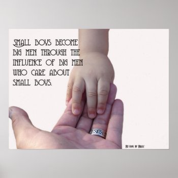 Small Boys Become... Poster by NotionsbyNique at Zazzle
