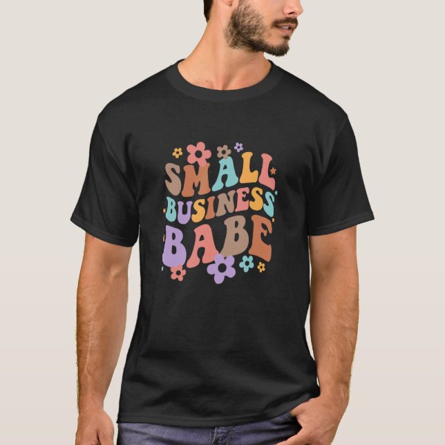 Small Business Babe Support Small Business Owner M T-Shirt (Front)