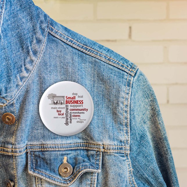 Small Business Button (Celebrate Small Business, community merchants, main street shops and downtown markets.)