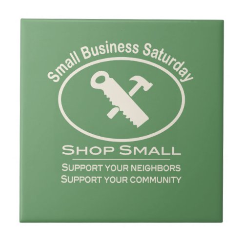 Small Business Saturday Hardware white Ceramic Tile