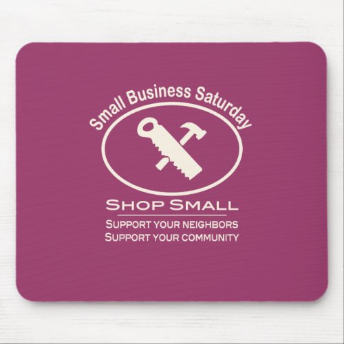 Small Business Saturday Hardware white Mouse Pad