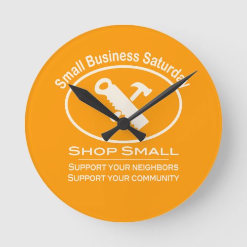 Small Business Saturday Hardware white Round Clock