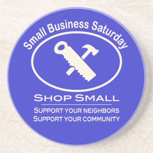 Small Business Saturday Hardware white Sandstone Coaster