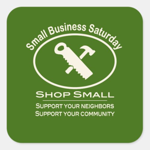 Small Business Saturday Hardware white Square Sticker