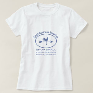 Small Business Saturday Weather vane T-Shirt