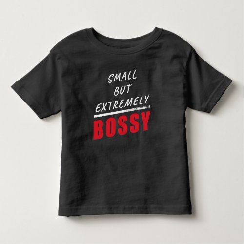 Small But Extremely Opinionated  Boys  Girls Kid Toddler T_shirt