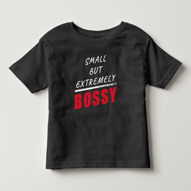 Small But Extremely Opinionated – Boys & Girls Kid Toddler T-shirt (Front)