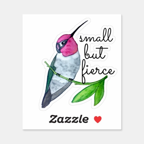 Small but fierce Annas Hummingbird Sticker