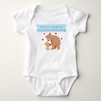 Small chapter, infinite meaning baby clothes bodysuit