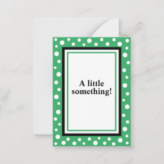 Small Dot "A Little Something!" Cards_Green Note Card