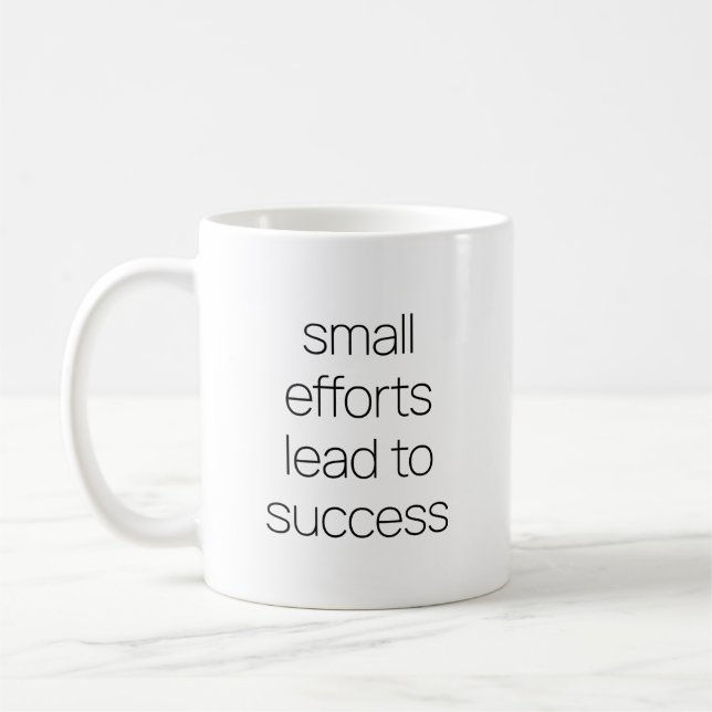 Small Efforts Mug (Left)