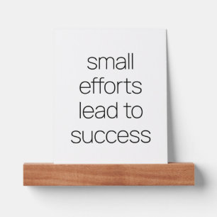 Small Efforts Picture Ledge