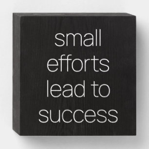 Small Efforts Wood Box Sign