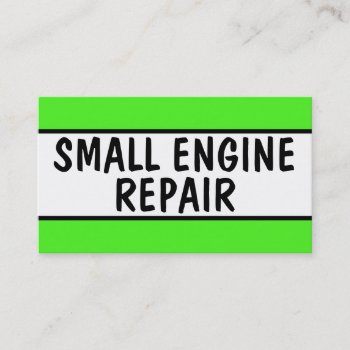 Small Engine Repair Neon Green Business Card by businessCardsRUs at Zazzle