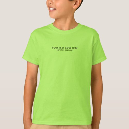 Small Font Text Template Kids Boys Lime Green T_Shirt