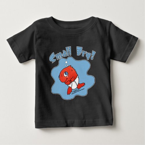 Small Fry Baby T_Shirt