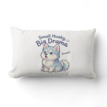 Small Husky Big Drama Funny Puppy