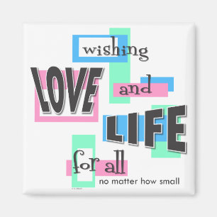 Small magnet to promote life.