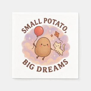 Small Potato Big Dreams – Cute Motivational Napkins