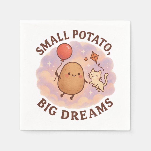 Small Potato Big Dreams – Cute Motivational Napkins (Front)