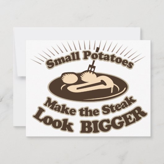 Small Potatoes Make the Steak Look Bigger (Front)