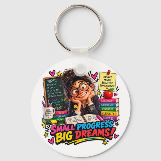 Small Progress Big Dreams Student Sticker Keychain (Front)