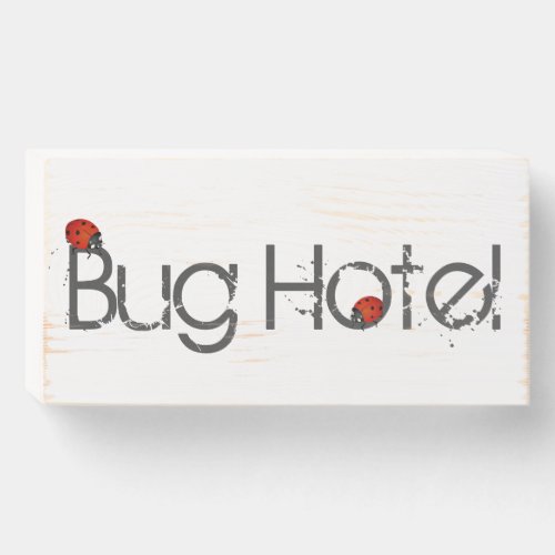 Small Sign _ Bug Hotel Weathered Look 