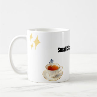 Small Sips. Big Happiness. Cute Typography Coffee Mug