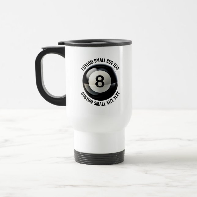 Small Size Personalized Text White Custom 8 Ball Travel Mug (Left)
