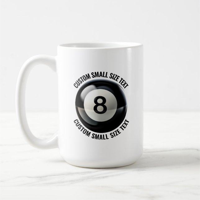 Small Size Text 15oz Personalized 8 Ball Mug (Left)