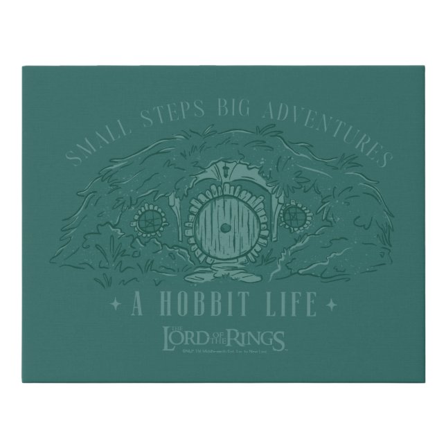 Small Steps, Big Adventures - A Hobbit Life Faux Canvas Print (Front)