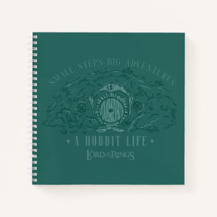Small Steps, Big Adventures - A Hobbit Life Notebook