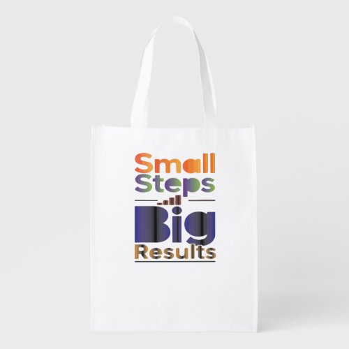 Small Steps Big Results Grocery Bag