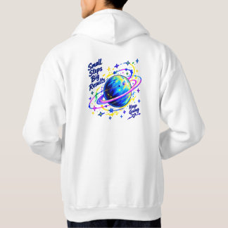 Small Steps Big Results Planet Hoodie