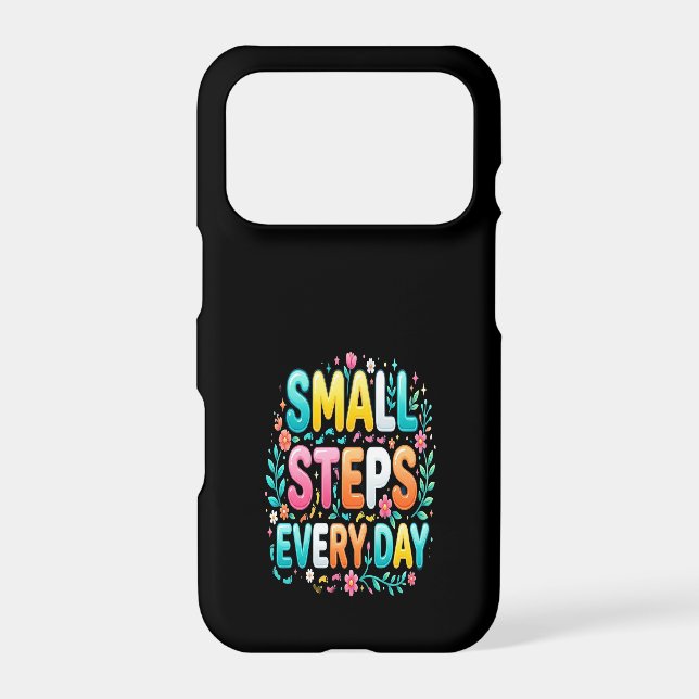 Small Steps Every Day | Motivational Typography iPhone Case (Back)