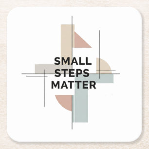Small Steps Matter Modern Coaster