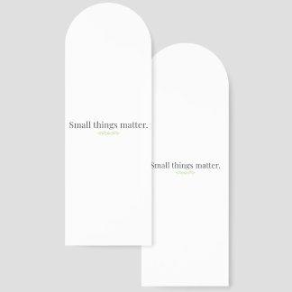 Small Things Matter Bookmark