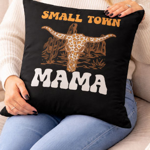 Small Town Mama Western Mother’s Day Unique Throw Pillow