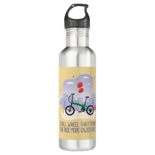 Small wheel that makes the ride more enjoyable stainless steel water bottle