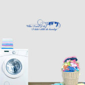 Small When I Said I Do I Didn't Mean The Laundry (Small)