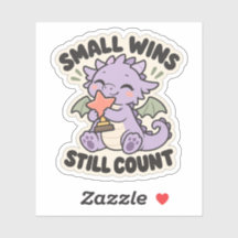 Small Wins Still Count Cozy Dragon
