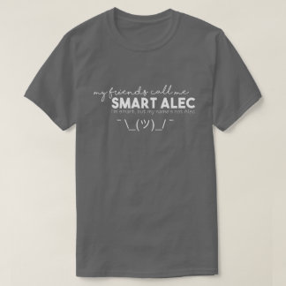 Smart Alec Dark T-Shirt