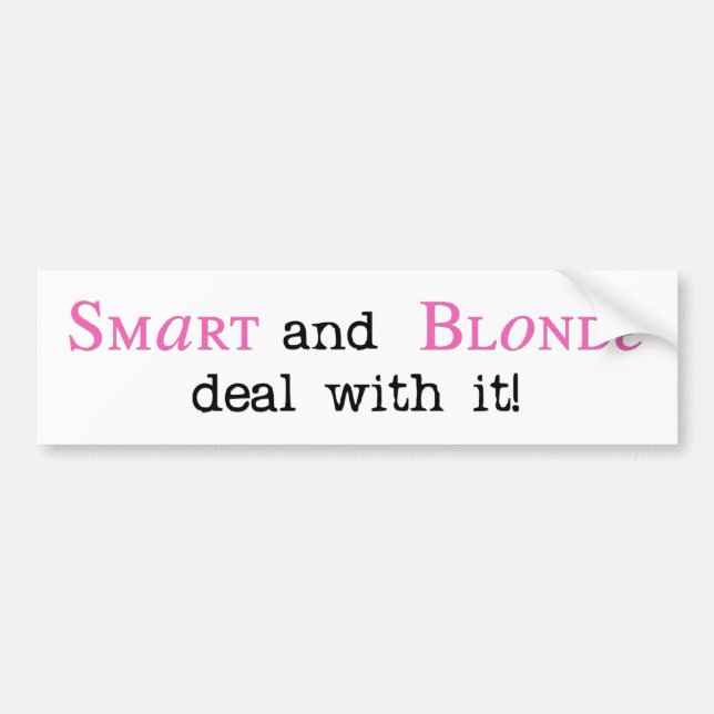 Smart and Blonde - Bumper Sticker (Front)