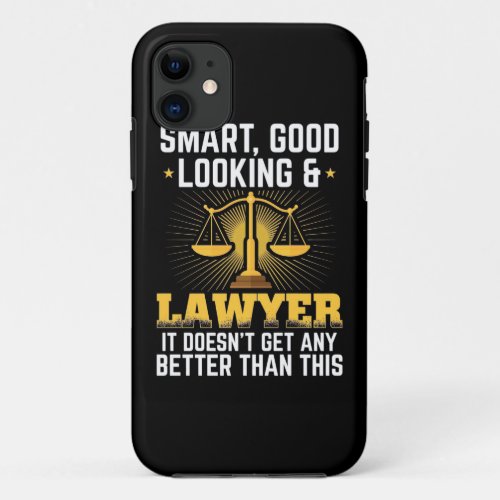 Smart And Good Lawyer iPhone 11 Case