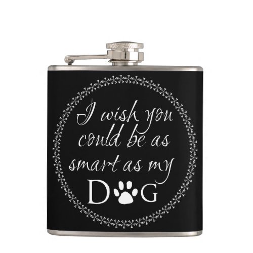 Smart as my Dog Flask