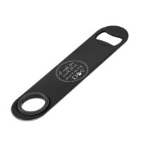 Smart as my Dog Steel Bottle Opener