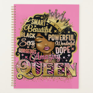 Smart Beautiful Amazing Black Queen Melanin Sista Planner