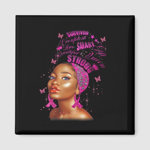 Smart Black Women Breast Cancer Survive Pink Ribbo Magnet